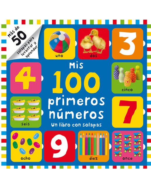 Mis 100 primeros números (un libro con solapas): Un libro con solapas 1