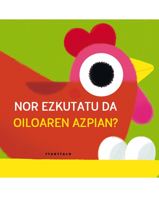 Nor ezkutatu da oiloaren azpian ? 1