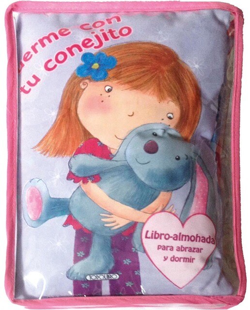 Duerme Con Tu Conejito (Libro-Almohada Para Abrazar Y Dormir) 1