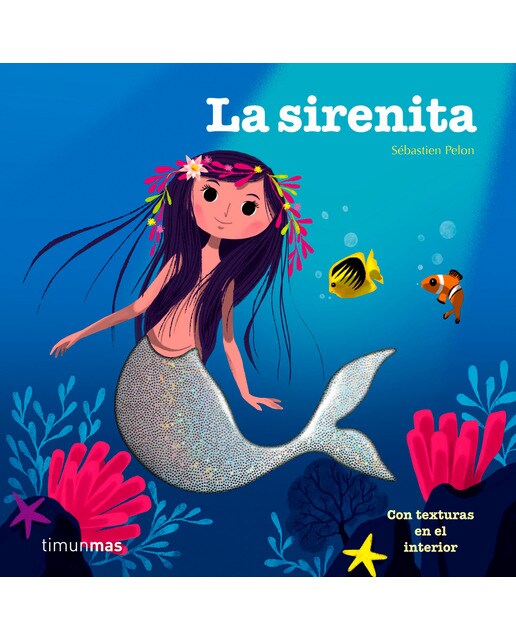 La sirenita: Con texturas en el interior(Tapa dura) 1
