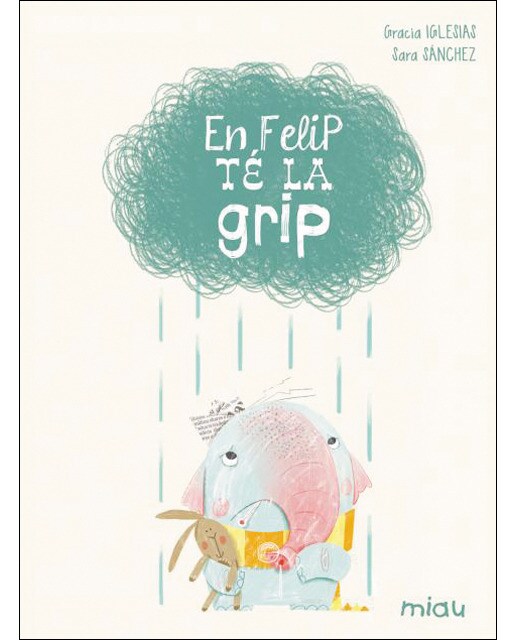 En Felip té grip (Capa dura) 1
