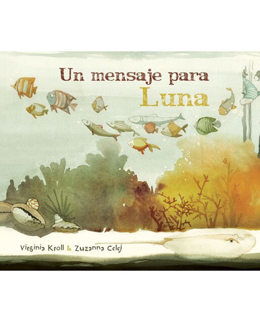 Un mensaje para Luna (Capa dura) 1