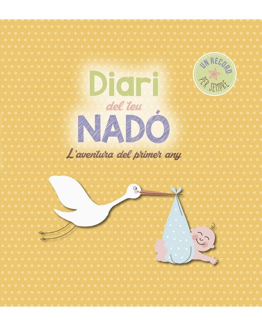 Diari del teu nadó: L'aventura del primer any(Tapa dura) 1