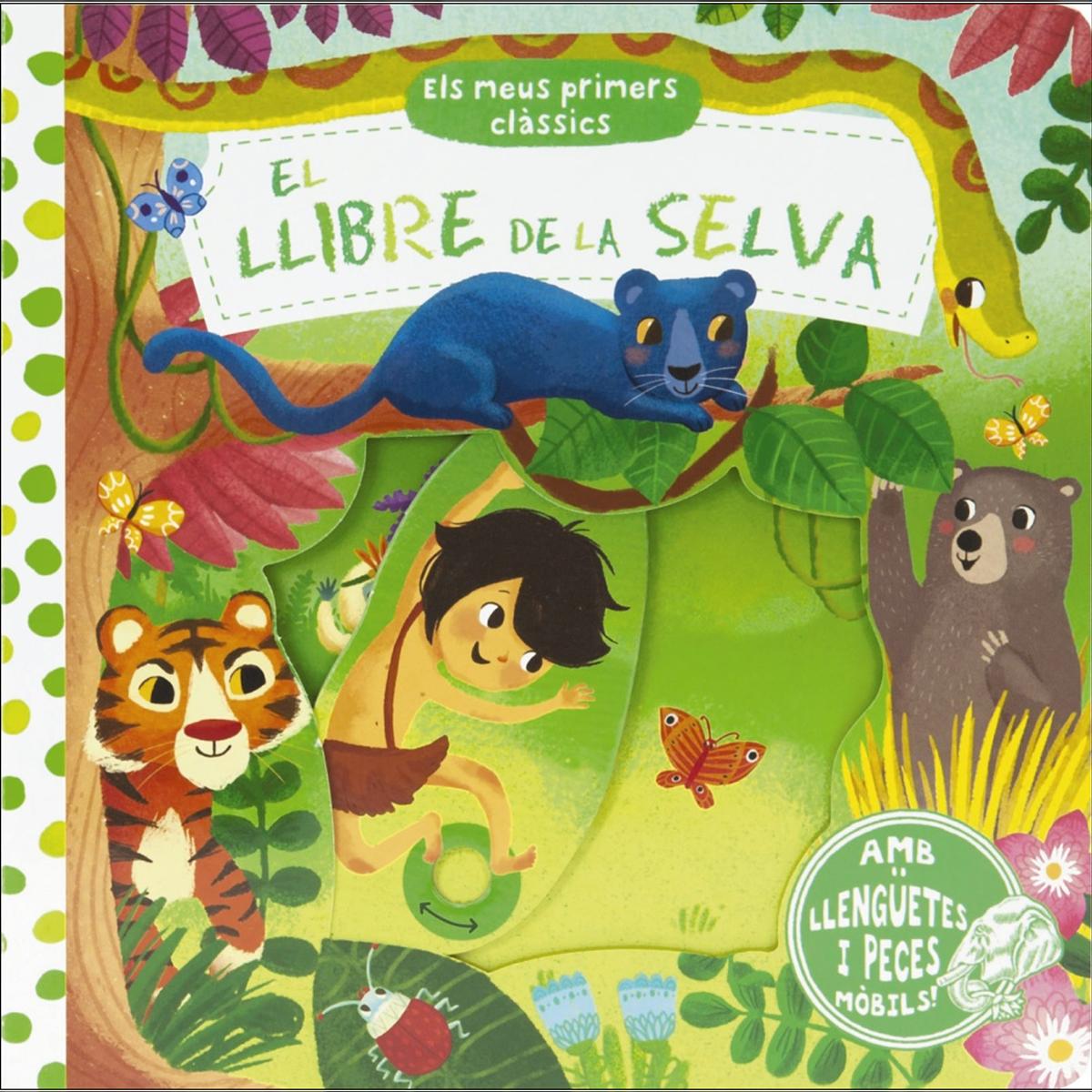 Els meus primers clàssics. El llibre de la selva(Tapa dura) 1