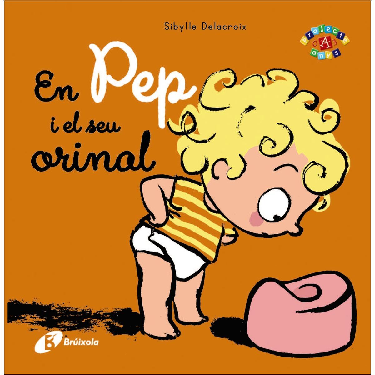 En Pep i el seu orinal (Capa dura) 1