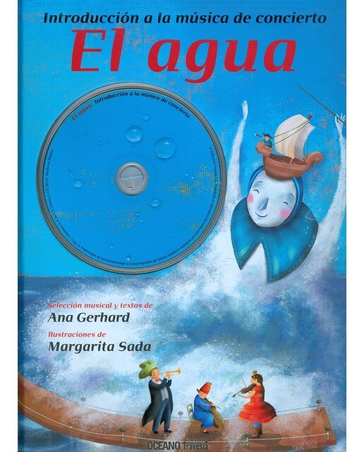 El agua: Introducción a la música de concierto (Capa dura) 1