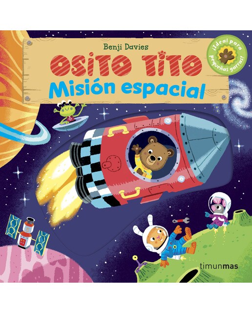 Osito Tito. Misión espacial 1
