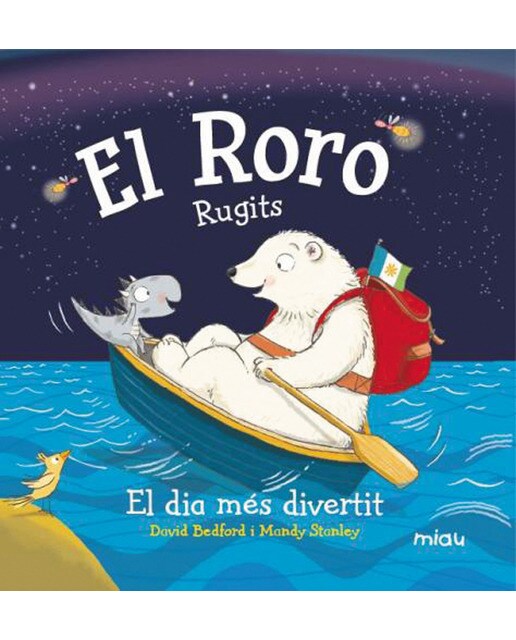 El roro. Rugits: El dia més divertit(Tapa dura) 1