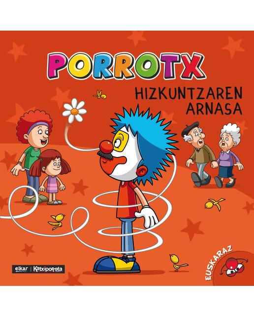 Imagem 0 de Porrotx hizkuntzaren arnasa