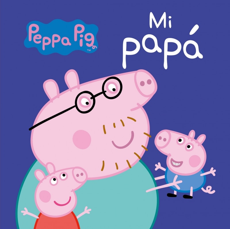 Peppa Pig. Libro de cartón - Mi papá: El regalo perfecto para el día del padre 5