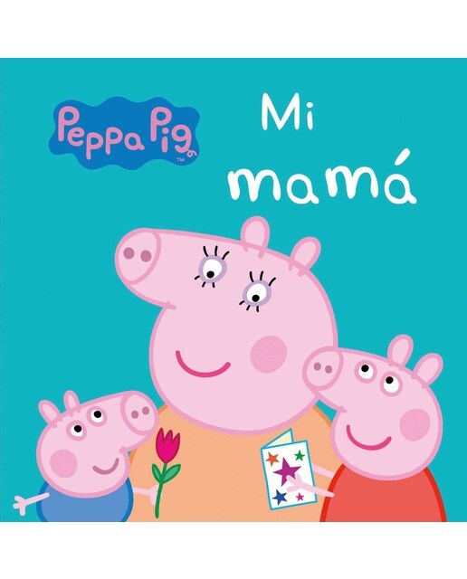 Peppa Pig. Libro de cartón - Mi mamá: El regalo perfecto para el día de la madre 1