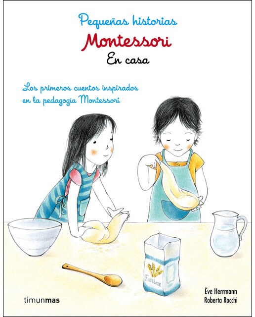 Imagem 0 de Montessori. Pequeñas historias. En casa: Lor primeros cuentos inspirados en la pedagogía Montessori (Capa dura)