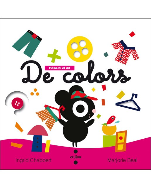 Posa-hi el dit. De colors(Tapa dura) 1