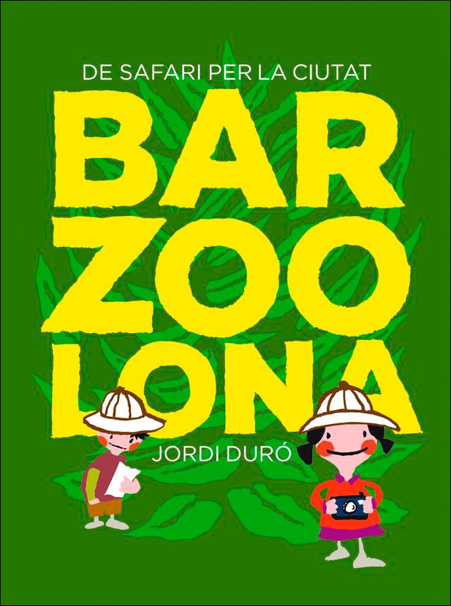 Barzoolona: De safari per la ciutat(Tapa dura) 1