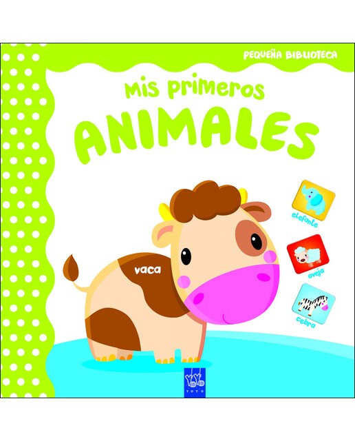 Pequeña biblioteca. Mis primeros animales 1