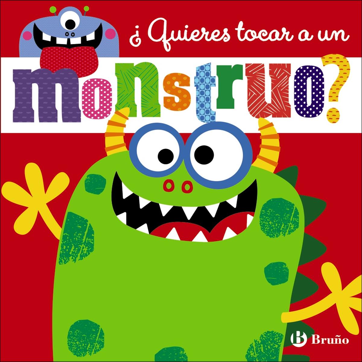 ¿Quieres tocar a un monstruo? (Capa dura) 1