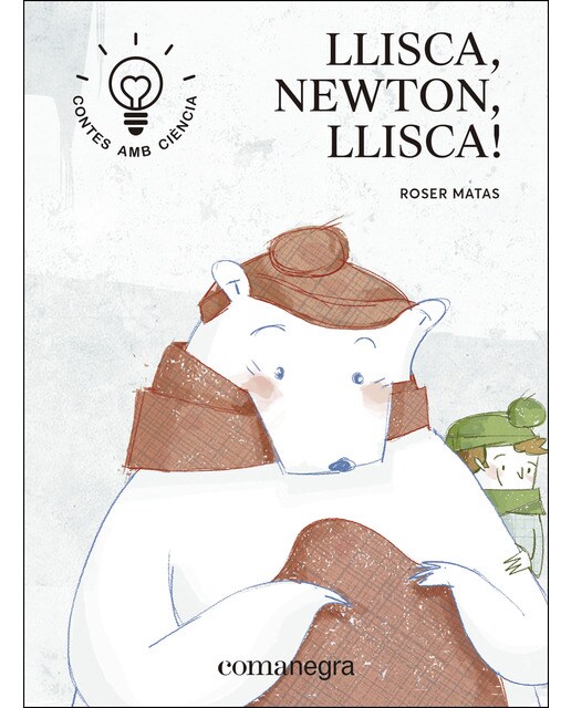 Llisca, Newton, llisca! (Capa dura) 1