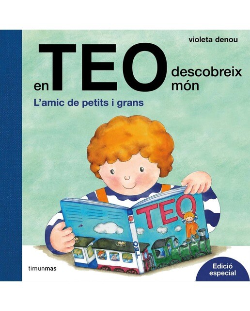 En Teo descobreix món. Edició especial: L'amic de petits i grans (Capa dura) 1