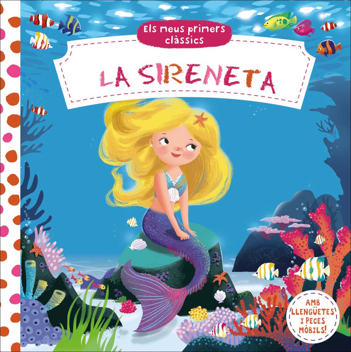 Els meus primers clàssics. La Sireneta (Capa dura) 1