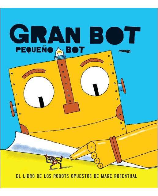 Imagem 0 de Gran Bot, Pequeño Bot (Capa dura)