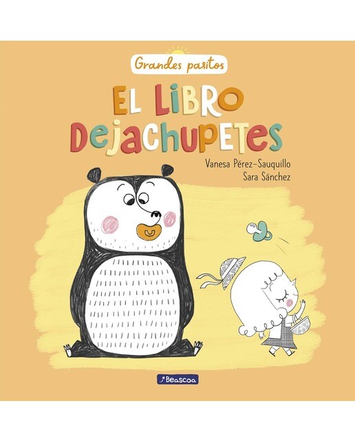 El libro dejachupetes (Grandes pasitos) (Capa dura) 1