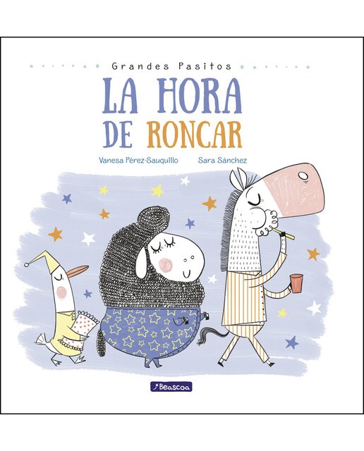 La hora de roncar (Grandes pasitos) (Capa dura) 1