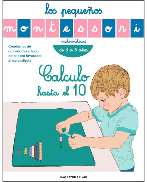 LOS PEQUEÑOS MONTESSORI. CALCULO HASTA EL 10 (Capa mole) 1