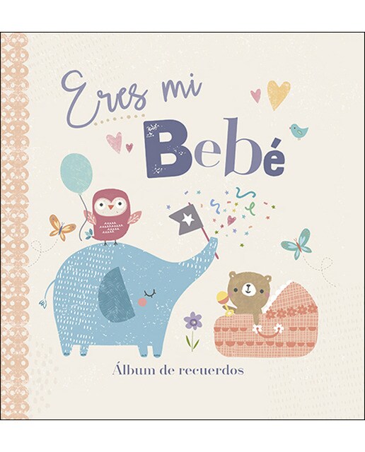 Eres mi bebé: Álbum de recuerdos(Tapa dura) 1