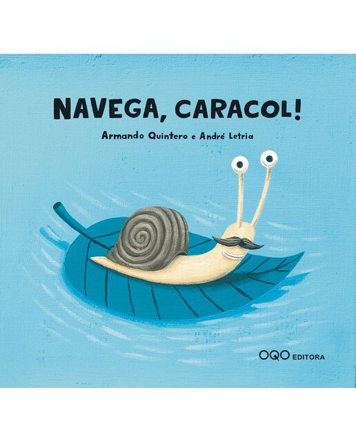 Imagen 0 de Navega, Caracol! (Tapa dura)
