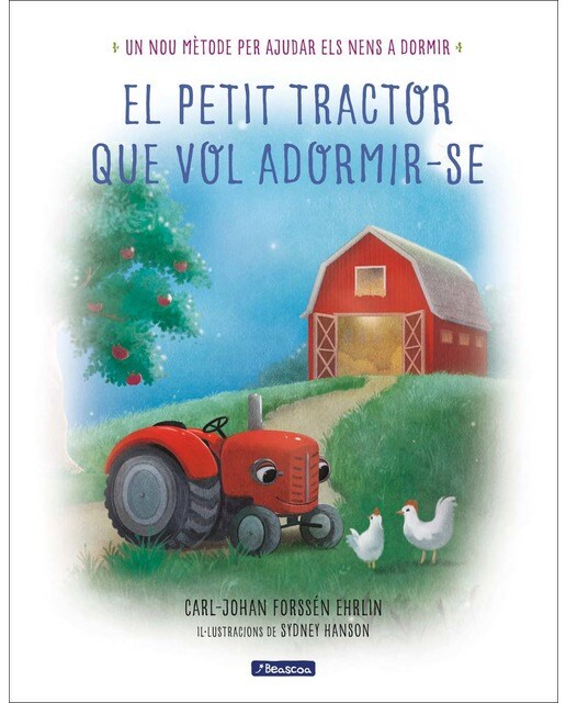 El petit tractor que vol adormir-se: Un nou mètode per ajudar els nens a dormir (Capa dura) 1