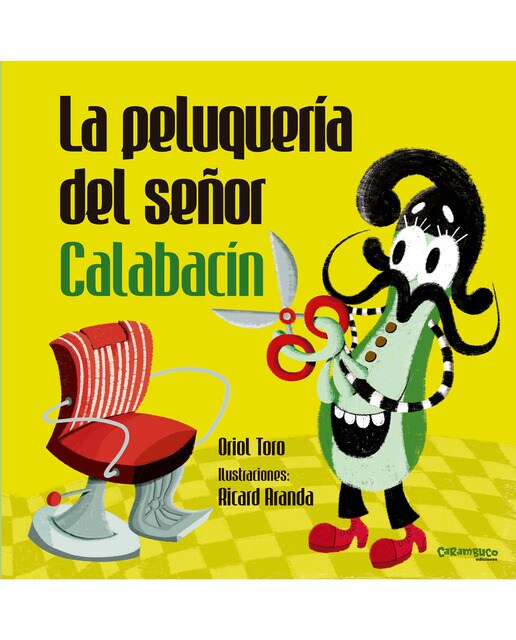 La peluquería del señor Calabacín (Capa dura) 1