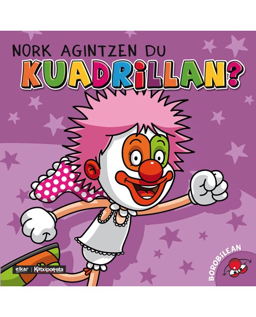 Nork agintzen du kuadrillan?(Tapa dura) 1