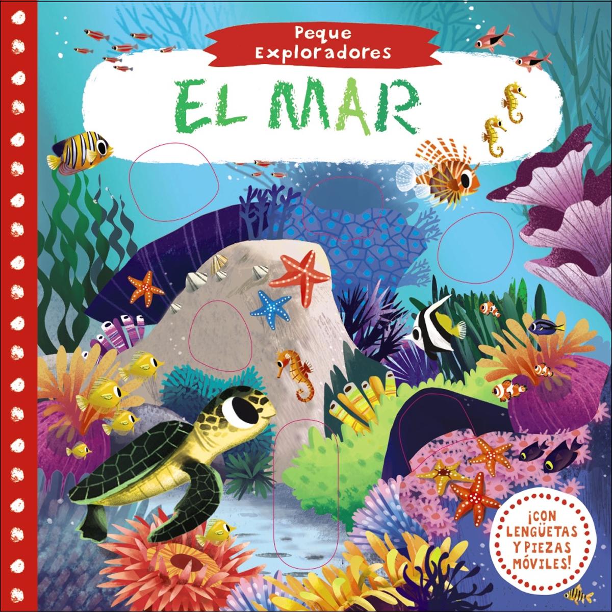 Peque Exploradores. El mar (Capa dura) 1