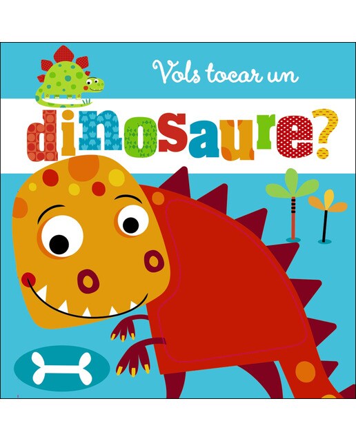 Vols tocar un dinosaure?(Tapa dura) 1