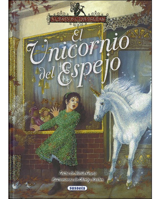 El unicornio del espejo(Tapa dura) 1