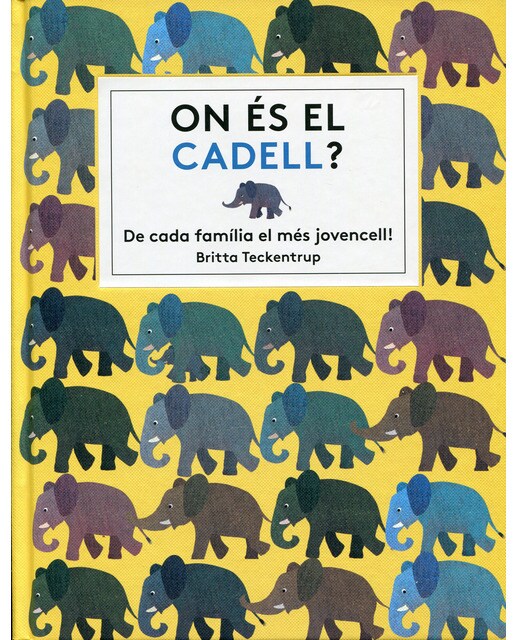 On és el cadell?: De cada família el més jovencell!(Tapa dura) 1