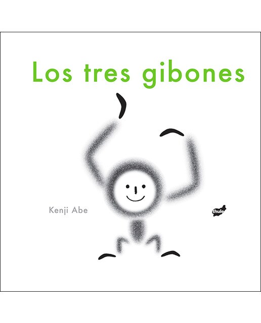 Imagen 0 de Los tres gibones (Tapa dura)