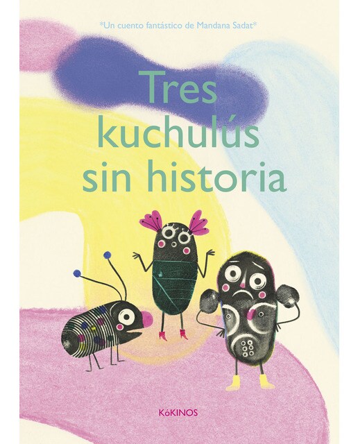 Tres Kuchulús sin historia (Capa dura) 1