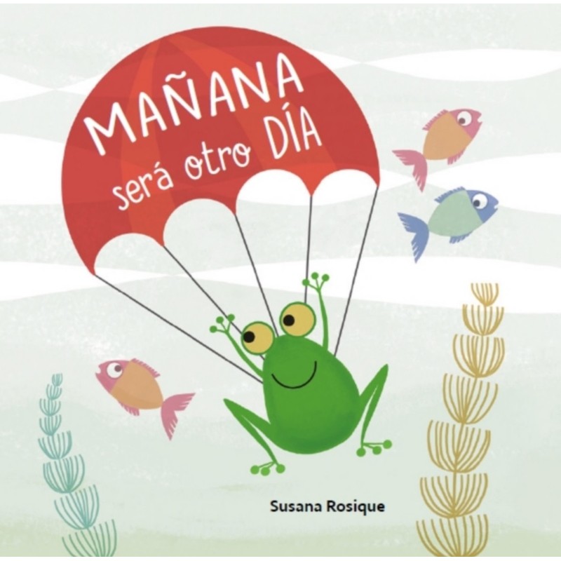 MAÑANA SERÁ OTRO DÍA (Capa dura) 1