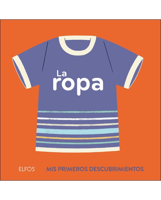 Imagen 0 de Primeros descubrimientos. La ropa  (Tapa dura)
