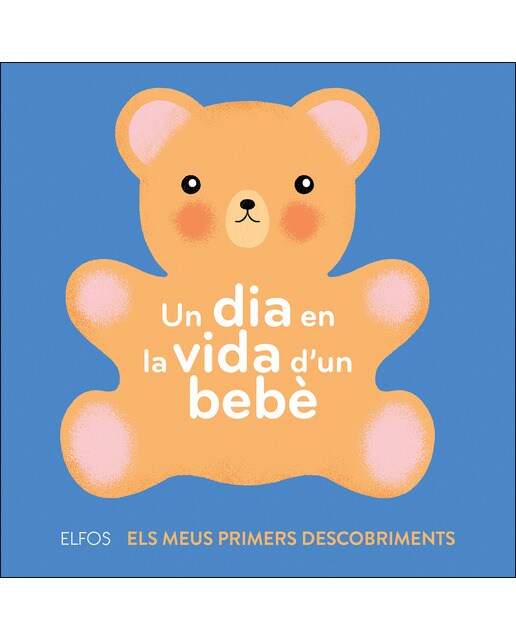Primers descobriments. Un dia en la vida d'un bebè (Capa dura) 1