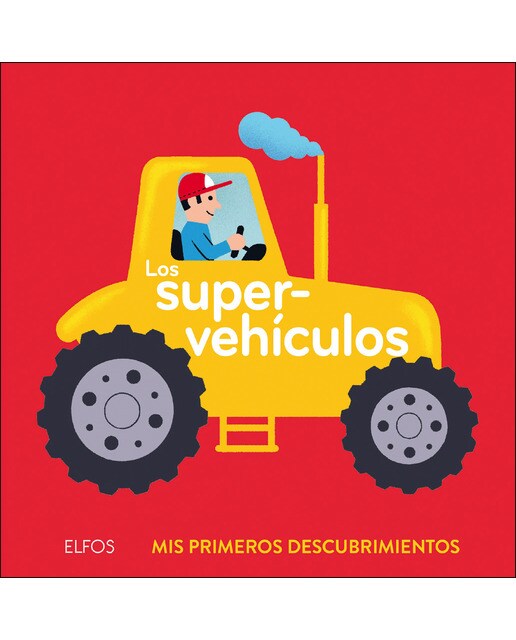 Primeros descubrimientos. Los supervehículos (Capa dura) 1