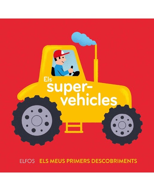Primers descobriments. Els supervehicles (Capa dura) 1