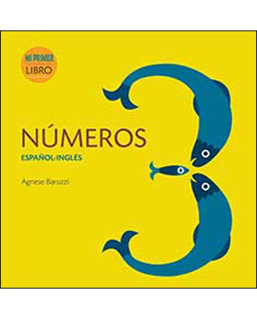 Números Español-Inglés: Mi primer libro (Capa dura) 1