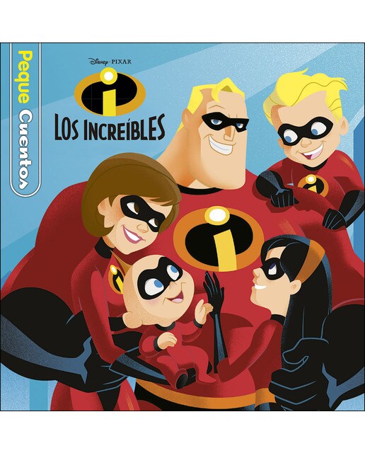 Los Increíbles. Pequecuentos 1