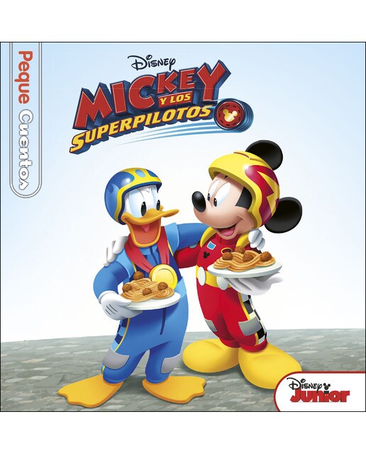 Mickey y los Superpilotos. Pequecuentos 1