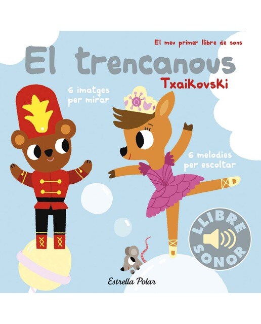 El trencanous. El meu primer llibre de sons(Tapa dura) 1