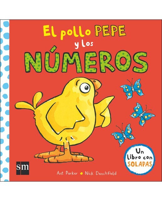 El pollo Pepe y los números  (Tapa dura)