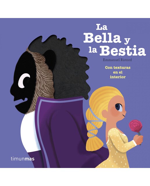 La Bella y la Bestia: Con texturas en el interior (Capa dura) 1