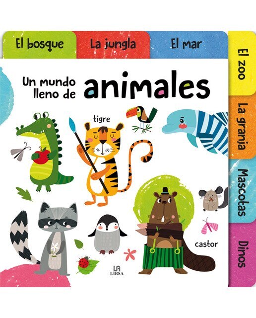 Un Mundo Lleno de Animales (Capa dura) 1